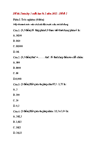 3 Đề thi cuối học kì 1 Toán Lớp 5 - Năm học 2021-2022 (Có đáp án)