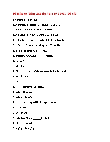 Đề kiểm tra học kì 2 Tiếng Anh Lớp 5 - Đề số 1 - Năm học 2021-2022 (Có đáp án)