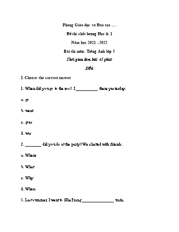 Đề thi chất lượng học kì 1 Tiếng Anh Lớp 5 - Đề 6 - Năm học 2021-2022