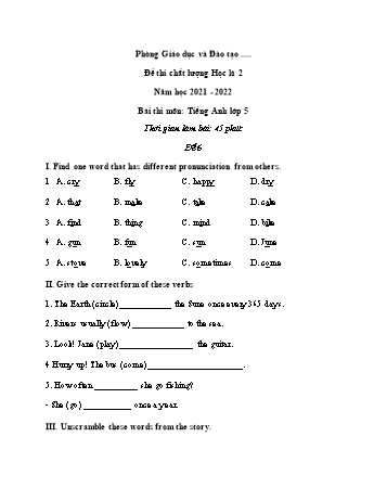 Đề thi chất lượng học kì 2 Tiếng Anh Lớp 5 - Đề 6 - Năm học 2021-2022