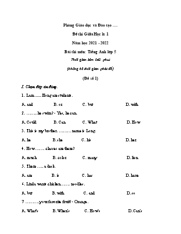 Đề thi giữa học kì 1 Tiếng Anh Lớp 5 - Đề số 1 - Năm học 2021-2022 (Có đáp án)