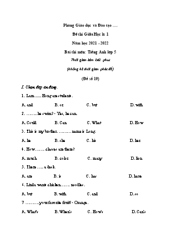 Đề thi giữa học kì 1 Tiếng Anh Lớp 5 - Đề số 19 - Năm học 2021-2022
