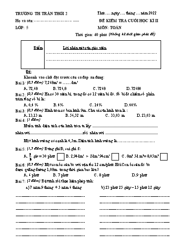 Đề kiểm tra cuối học kì II Các môn Lớp 5 - Năm học 2021-2022 - Trường Tiểu học Trần Thới 2 (Có đáp án)