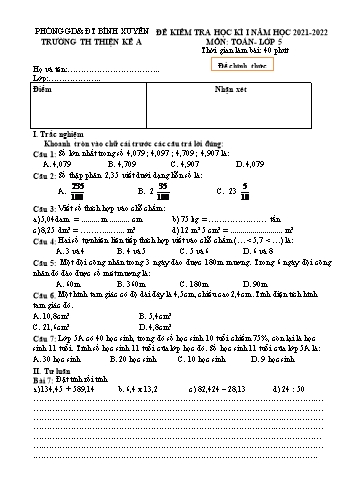 Đề kiểm tra học kì I môn Toán Lớp 5 - Năm học 2021-2022 - Trường Tiểu học Thiện Kế A (Có đáp án)