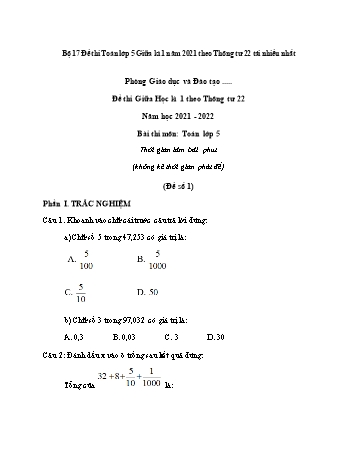 Tổng hợp 17 đề thi giữa học kì 1 môn Toán Lớp 5 - Năm học 2021-2022