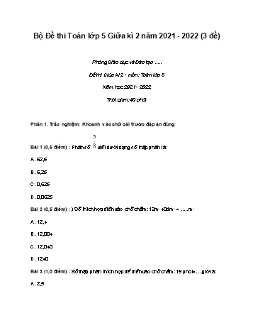 Bộ 3 đề thi giữa kỳ 2 môn Toán Lớp 5 - Năm học 2021-2022