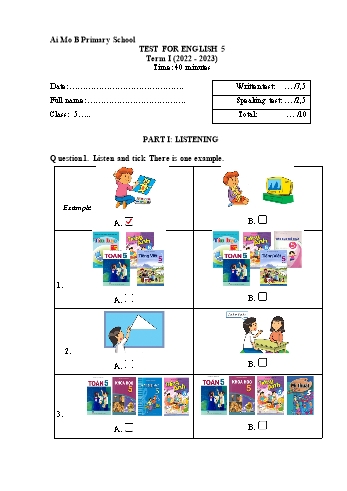 Đề kiểm tra cuối học kì I môn Tiếng Anh Lớp 5 - Năm học 2022-2023 - Trường Tiểu học Ái Mộ B