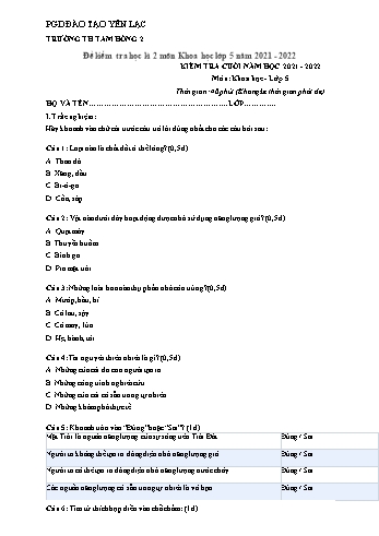 Đề kiểm tra cuối năm môn Khoa học Lớp 5 - Năm học 2021-2022 - Trường Tiểu học Tam Hồng 2 (Có đáp án)
