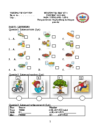 Đề kiểm tra học kỳ 2 môn Tiếng Anh Lớp 5 - Năm học 2022-2023 - Trường Tiểu học Văn Tiến (Có đáp án)